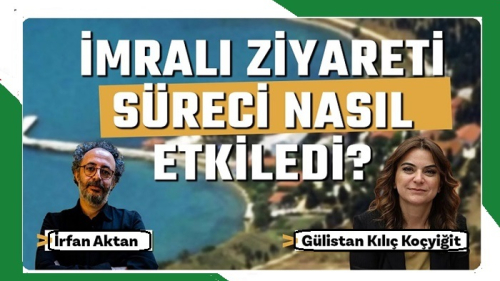 İmralı Ziyareti Süreci Nasıl Etkiledi